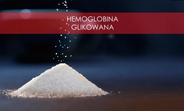 Hemoglobina glikowana – co to za badanie i dlaczego jest ważne? Hemoglobina glikowana – co to za badanie i dlaczego jest ważne?